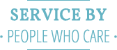 Service By People Who Care